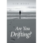 Are You Drifting? - Hardcover