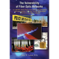 The Vulnerability of Fiber Optic Networks: A CARVER + Shock Threat Assessment for the Information and Communication Technology Systems Infrastructure - Paperback