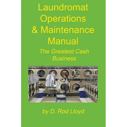 Laundromat Operations & Maintenance Manual - Paperback