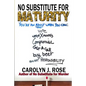 No Substitute for Maturity - Paperback