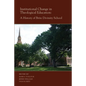 Institutional Change in Theological Education: A History of Brite Divinity School - Hardcover