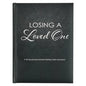 Losing a Loved One Devotional, a 40-Day Journey Towards Healing, Hope and Peace - Hardcover