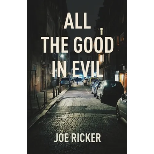 All the Good in Evil - Paperback