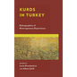 Kurds in Turkey: Ethnographies of Heterogeneous Experiences - Paperback