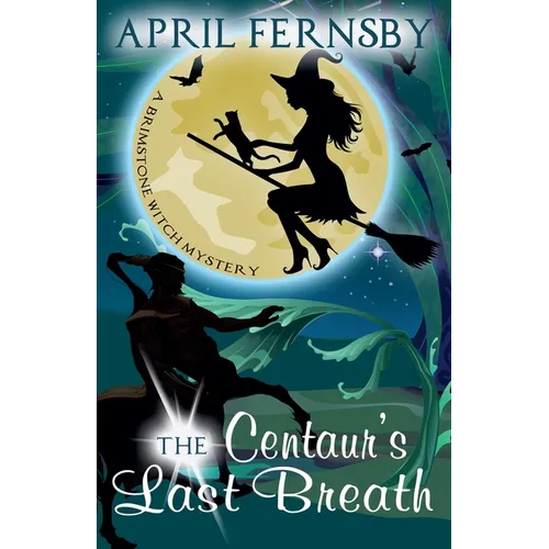 The Centaur's Last Breath - Paperback