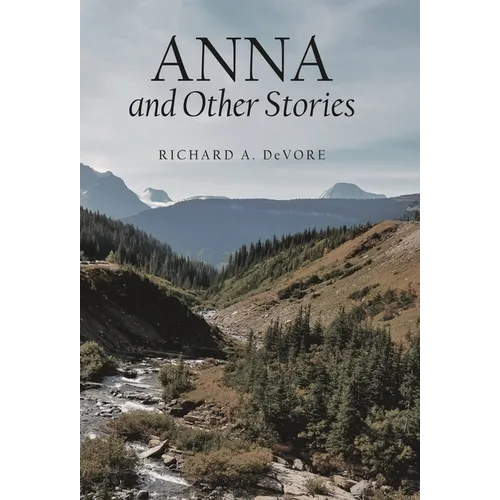 Anna and Other Stories - Hardcover