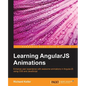 Learning AngularJS Animations - Paperback