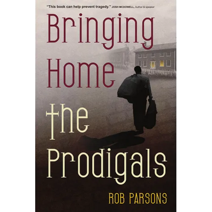 Bringing Home the Prodigals - Paperback