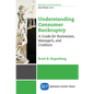 Understanding Consumer Bankruptcy: A Guide for Businesses, Managers, and Creditors - Paperback