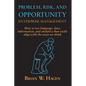 Problem, RIsk, and Opportunity Enterprise Management: How to use language, data, information, and analytics that easily align with the ways we think - Paperback