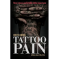 How to Control Tattoo Pain: Have a more comfortable tattoo experience - Paperback