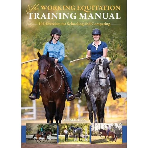 Working Equitation Training Manual: 101 Exercises for Schooling and Competing - Paperback