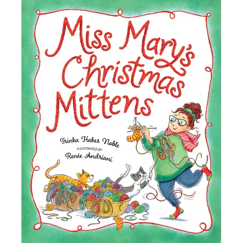 Miss Mary's Christmas Mittens - Hardcover