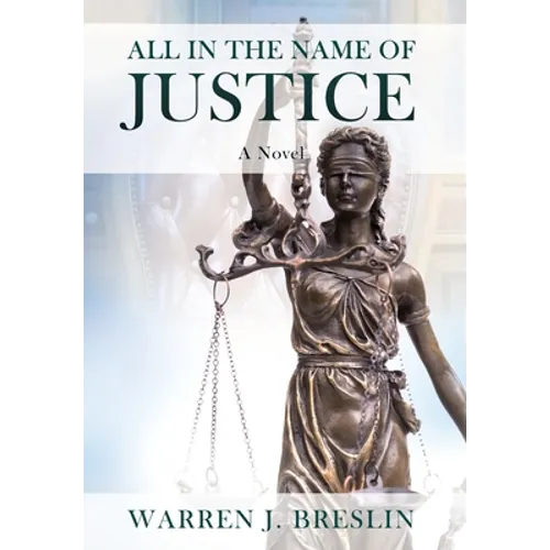 All In the Name of Justice - Hardcover