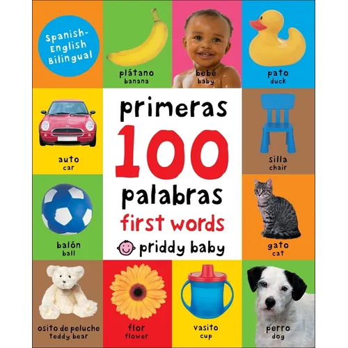 First 100 Padded: First 100 Words Bilingual - Board Book