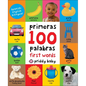 First 100 Padded: First 100 Words Bilingual - Board Book