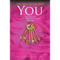 The Keys to the Best You: A DIY Manual to Transform Yourself - Paperback