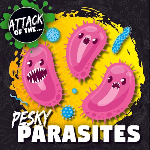 Pesky Parasites - Library Binding