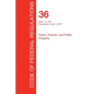 CFR 36, Parts 1 to 199, Parks, Forests, and Public Property, July 01, 2017 (Volume 1 of 3) - Paperback