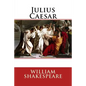 Julius Caesar William Shakespeare - Paperback