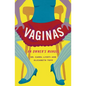 Vaginas: An Owner's Manual - Paperback
