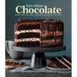 Taste of Home Chocolate: More Than 100 Cakes, Candies and Decadent Delights - Hardcover