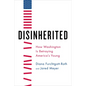 Disinherited: How Washington Is Betraying America's Young - Hardcover