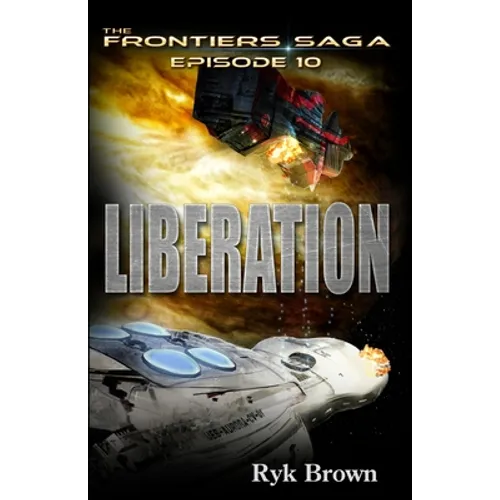 Ep.#10 - "Liberation" - Paperback