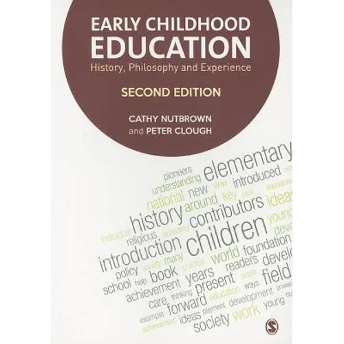 Early Childhood Education: History, Philosophy and Experience - Paperback
