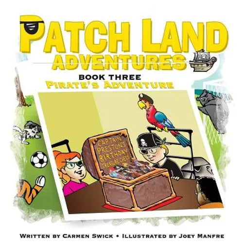 Patch land Adventures (Book 3) "Pirates Adventure" - Paperback