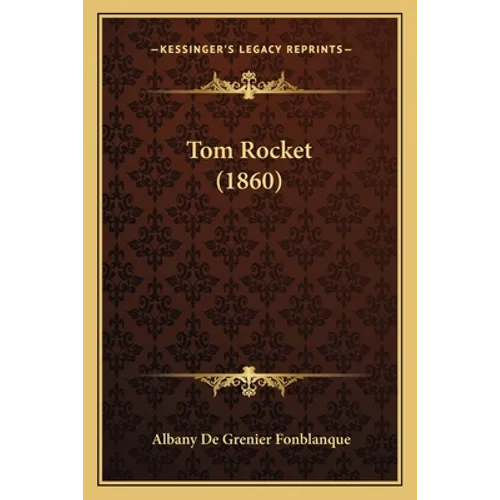 Tom Rocket (1860) - Paperback