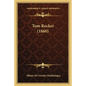 Tom Rocket (1860) - Paperback