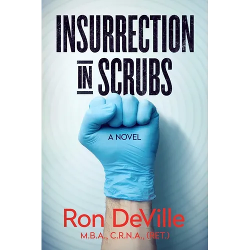 Insurrection in Scrubs - Paperback