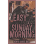 Easy Like Sunday Morning: The Blood Legacy Series - Paperback