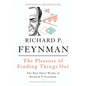The Pleasure of Finding Things Out: The Best Short Works of Richard P. Feynman - Paperback