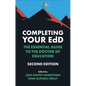 Completing Your Edd: The Essential Guide to the Doctor of Education - Paperback