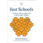 Just Schools: A Whole School Approach to Restorative Justice - Paperback