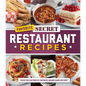 Favorite Secret Restaurant Recipes - Hardcover
