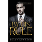 By His Rule: A Billionaire Fake Dating Romance - Hardcover