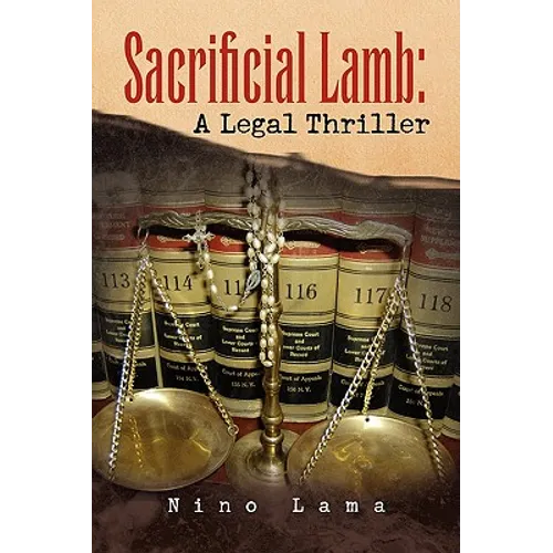 Sacrificial Lamb: A Legal Thriller - Hardcover