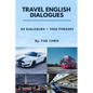 Travel English Dialogues: 50 Dialogues + 1500 Phrases - Paperback