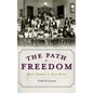 The Path to Freedom: Black Families in New Jersey - Hardcover