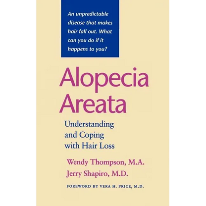 Alopecia Areata: Understanding and Coping with Hair Loss - Paperback