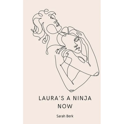 Laura's a Ninja Now - Paperback