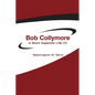 Bob Collymore: A Short Impactful Life (?) - Paperback