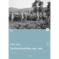 The First World War, 1914 - 1918 - Paperback