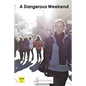 A Dangerous Weekend - Paperback