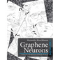 Graphene Neurons: A future story with illustrations by Marcellus M. Menke - Paperback