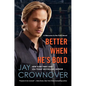Better When He's Bold - Paperback