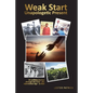Weak Start Unapologetic Present - Paperback